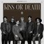 KISS OR DEATH - Single