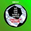 We Are The World United (World Cup Rework)