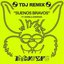 Suenos Bravos (TDJ Remix)