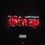 Brazy (feat. Sleepy Hallow)