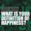 What Is Your Definition Of Happiness?