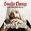 Smalls Change (Meditations Upon Ageing)