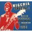 Nigeria Special: Modern Highlife, Afro-Sounds & Nigerian Blues 1970-6