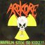 Napalm Stix to Kidz!!