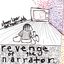 Revenge of the Narrator