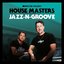 Defected Presents House Masters - Jazz-N-Groove