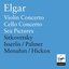 Elgar: Violin concerto Op. 61/Cello concerto Op. 85 etc.