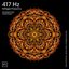 417 Hz Solfeggio Frequencies - Activate Positive Life Changes