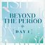 劇場版アイドリッシュセブン LIVE 4bit Compilation Album "BEYOND THE PERiOD"【DAY 1】