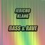 Bass & Rave