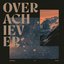 Overachiever - Single