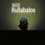 Hullabaloo [Disc 1]