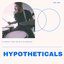 Hypotheticals, Vol. 1 - EP