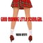 Good Morning Little Schoolgirl