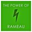 The Power of Rameau