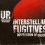 Interstellar Fugitives 2 - Destruction Of Order