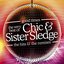 Good Times - The Very Best Of Chic & Sister Sledge