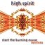 Start The Burning Move (Remixes)