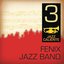 Jazz Caliente: Fenix Jazz Band 3