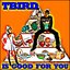 T Bird Is Good For You