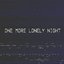 One More Lonely Night - Single