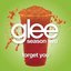 Forget You (Glee Cast Version)