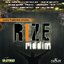 Rize Riddim