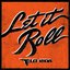 Let It Roll - Single