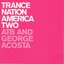 Trance Nation America Two