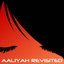 Aaliyah Revisited