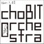 choBIT Orchestra -Ver.1.02
