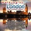 Walking By London
