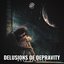 Delusions of Depravity - Single