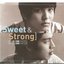 SWEET & STRONG