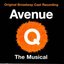 Avenue Q (Original Broadway Cast Recording)