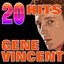 20 Hits Gene Vincent Jezebel (The Good Times)
