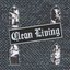Clean Living [Explicit]