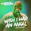 Wish I Had an Angel (feat. Elize Ryd) [Vain elämää kausi 15] - Single