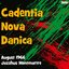 Cadentia Nova Danica, Live at Jazzhus Montmartre, August 1966