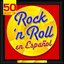 50 Best Of Rock'n Roll en Español