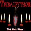 Tribal Select : Volume I