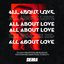 All About Love (Remixed)