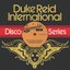 Duke Reid International Disco Series (The Complete Collection)