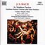 Bach, J.S.: St. Matthew Passion