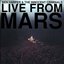 Live From Mars - Disc One