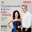 Szymanowski & Karłowicz: Violin Concertos