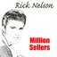 Rick Nelson: Million Sellers