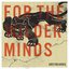 For The Wilder Minds