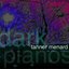 Dark Pianos