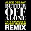 Better Off Alone (Tate Strauss & Mobin Master Mix)